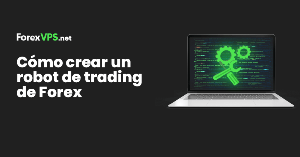 como crear un robot de operaciones de forex