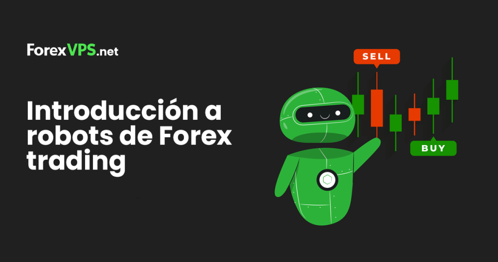 introduccion a los robots de trading de forex